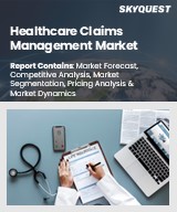 Global Healthcare Claims Management Market