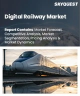 Global Digital Railway Market
