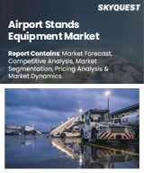 Global Airport Stands Equipment Market