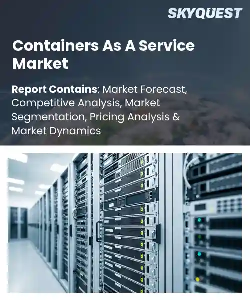 Global Containers as a Service Market