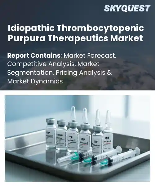 Global Idiopathic Thrombocytopenic Purpura Therapeutics Market