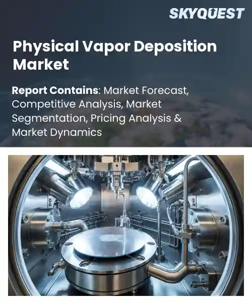 Physical Vapor Deposition Market