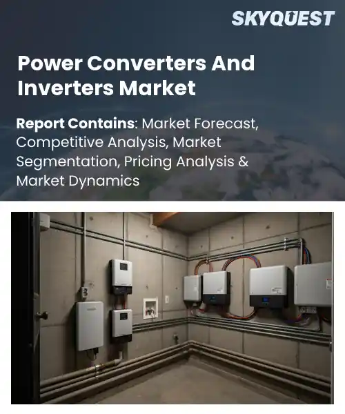 Power Converters And Inverters Market