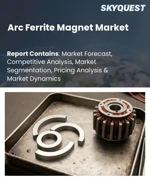 Arc Ferrite Magnet Market