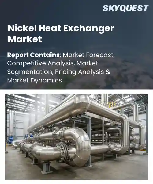 Nickel Heat Exchanger Market