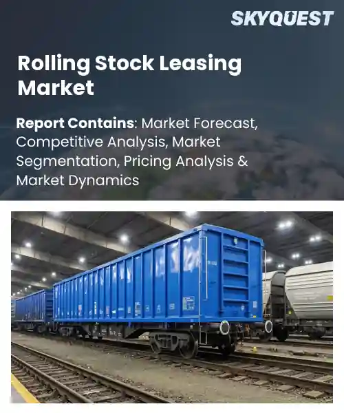 Rolling Stock Leasing Market