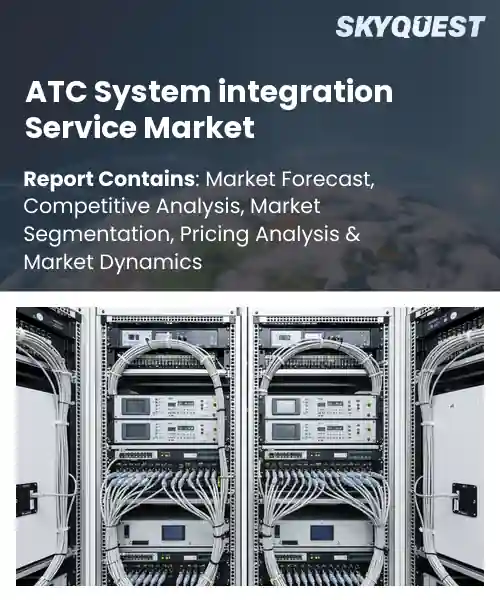 ATC System integration Service Market