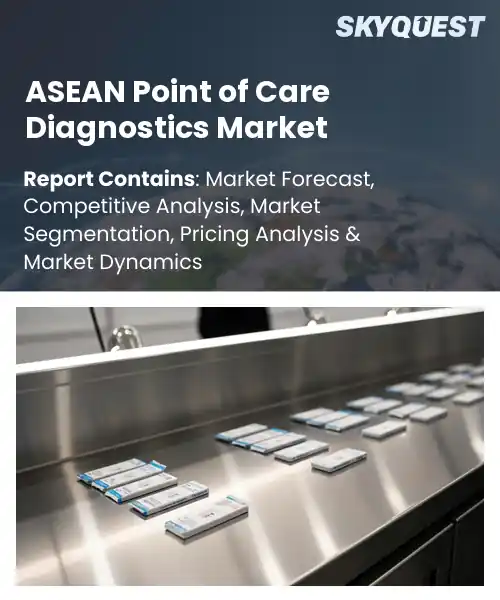 ASEAN Point of Care Diagnostics Market