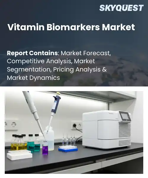Vitamin Biomarkers Market