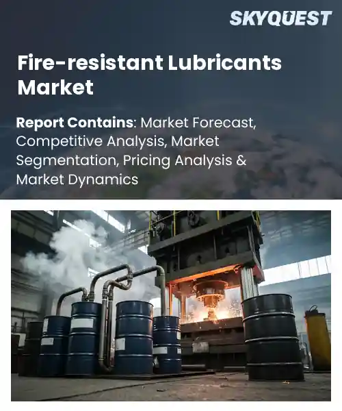 Fire-resistant Lubricants Market