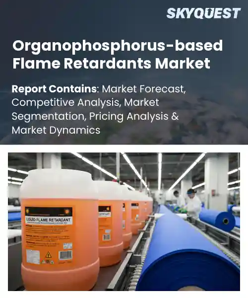 Organophosphorus-based Flame Retardants Market