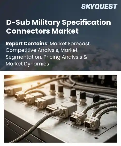 D-Sub Military Specification Connectors Market