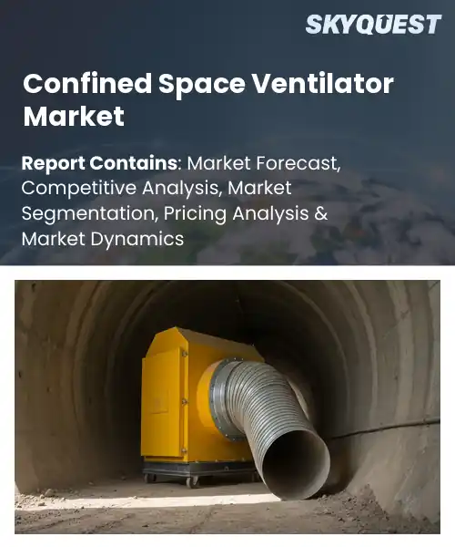 Confined Space Ventilator Market