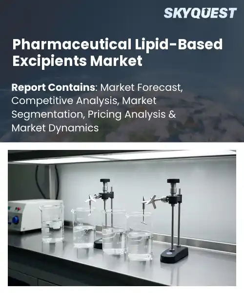 Pharmaceutical Lipid-Based Excipients Market