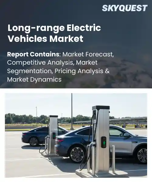 Long-range Electric Vehicles Market