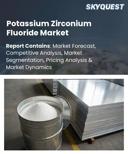 Potassium Zirconium Fluoride Market