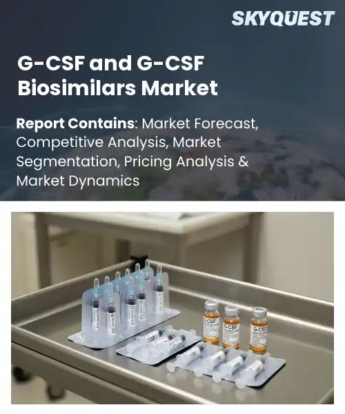 G-CSF and G-CSF Biosimilars Market
