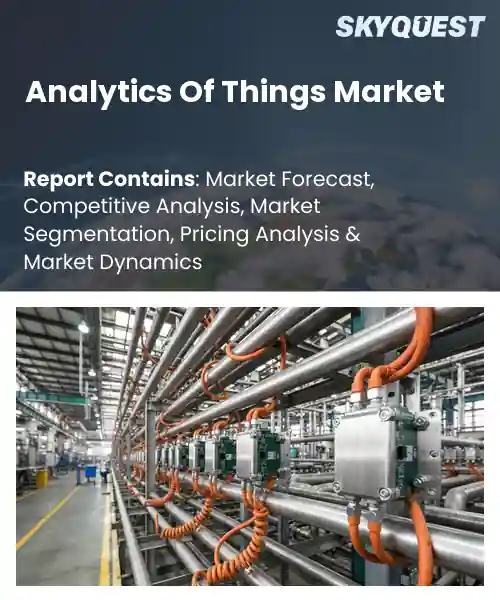Analytics Of Things Market