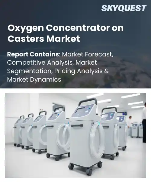 Oxygen Concentrator on Casters Market