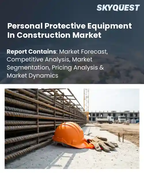 Personal Protective Equipment In Construction Market