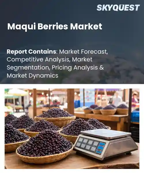 Maqui Berries Market