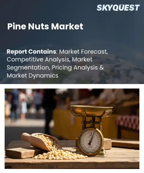 Pine Nuts Market
