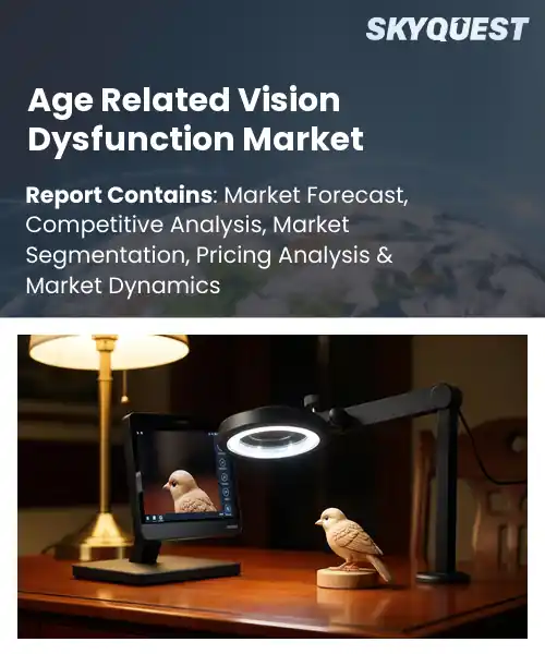 Age Related Vision Dysfunction Market
