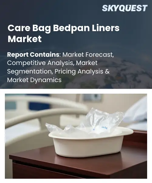Care Bag Bedpan Liners Market
