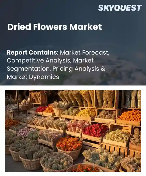 Dried Flowers Market