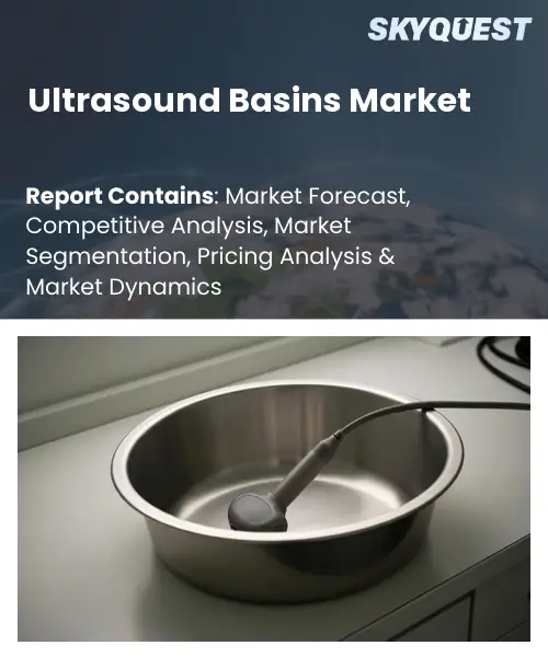Ultrasound Basins Market