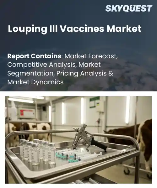 Louping Ill Vaccines Market