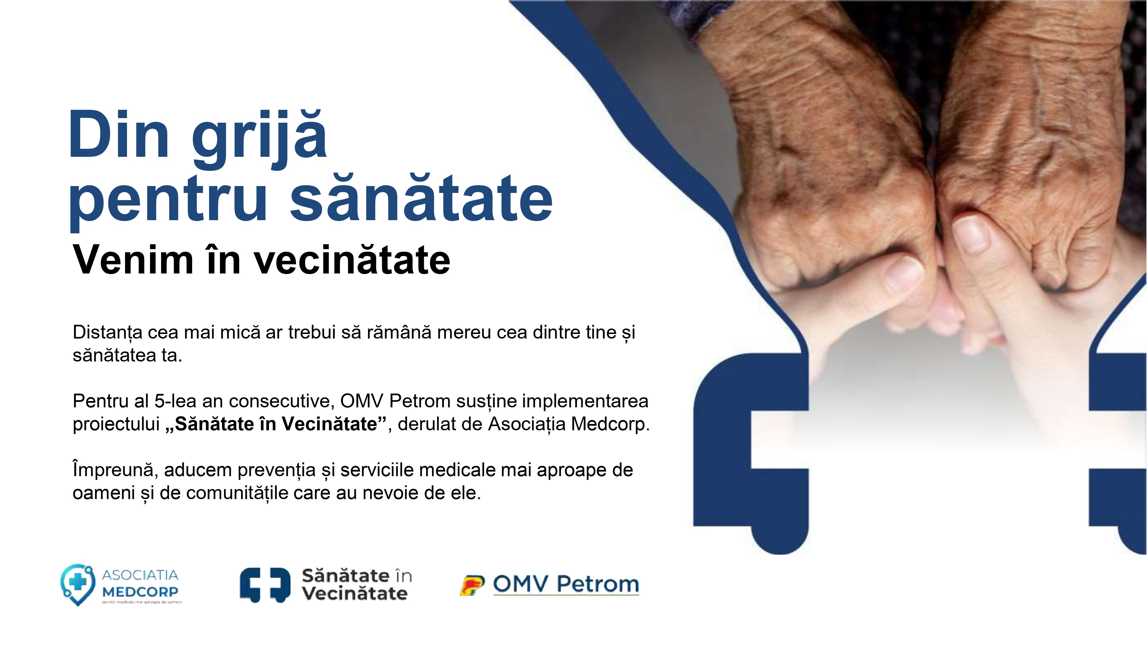Din grijă pentru sănătate — Venim în vecinătate — campania Sănătate în Vecinătate, susținută de OMV Petrom
