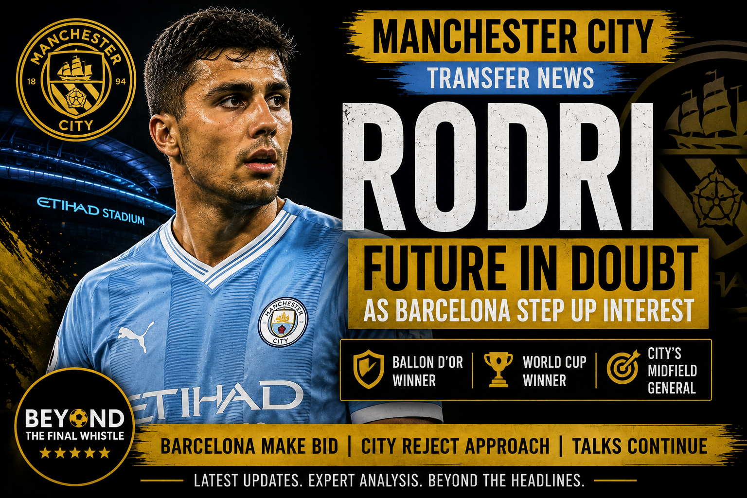 Manchester City Transfer News: Rodri’s Future in Doubt as Barcelona Step Up Interest