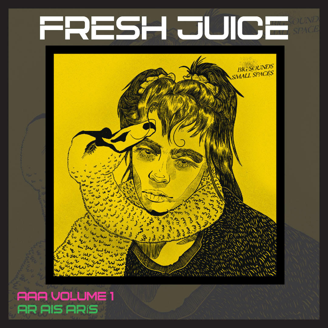 FRESH JUICE: Ar Ais Arís