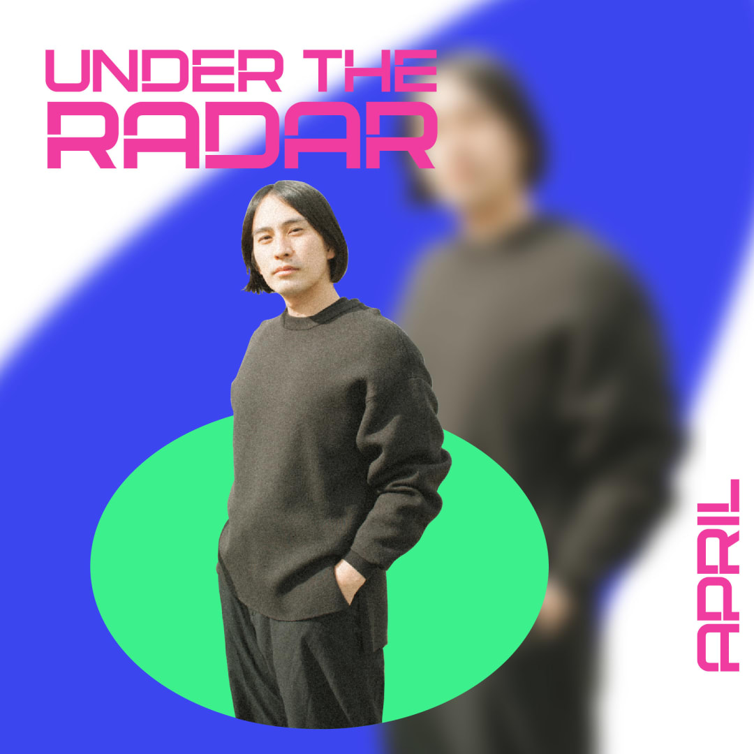 Under The Radar: April