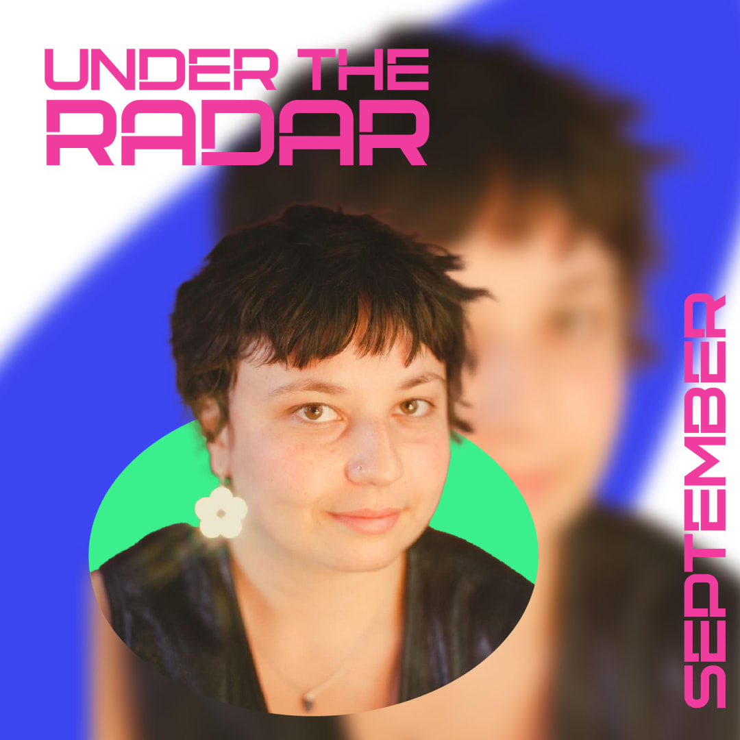 Under The Radar: September