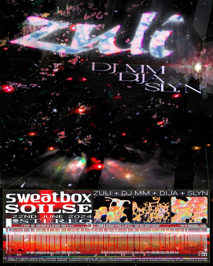 SweatBox x Soilse x Stereo: ZULI