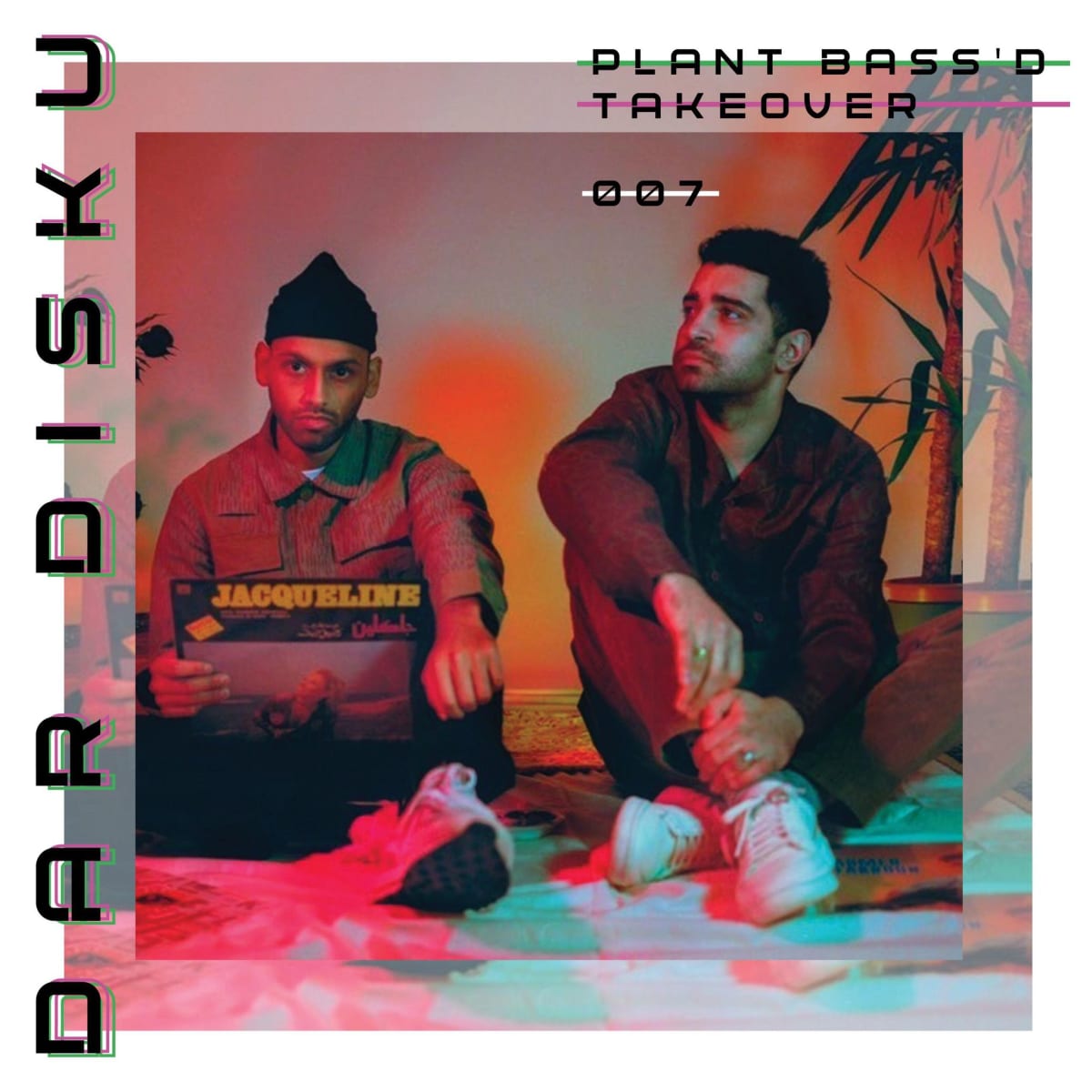 Plant Bass'd Takeover 007: Dar Disku