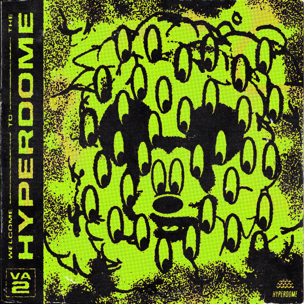 Welcome to the Hyperdome II - Various Artists (Hyperdome Records)