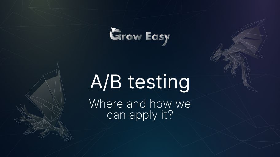 A/B Test | Where and how we can apply it