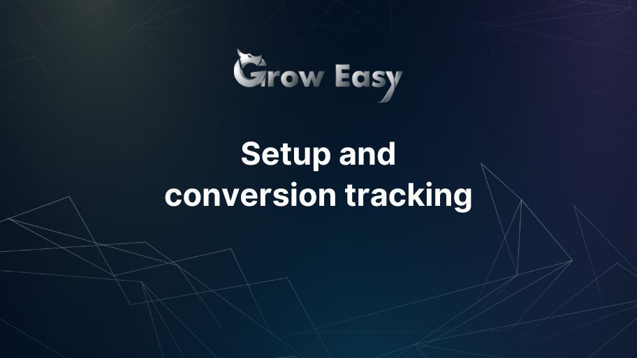 Setup and conversion tracking