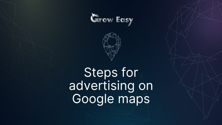 5 Essential Steps for Advertising on Google Maps