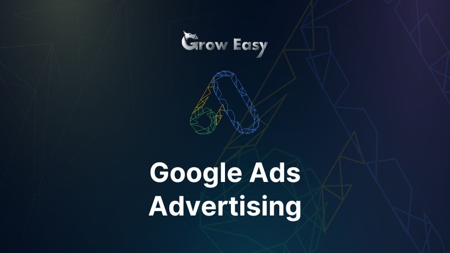 Google Ads: Everything you need to know