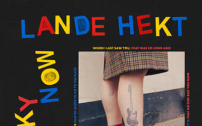 Lande Hekt – Lucky Now (Tapete Records)