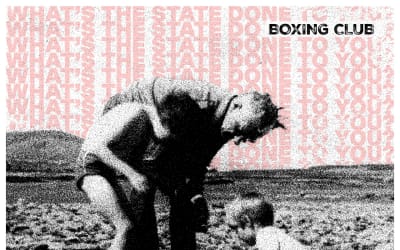 Boxing Club - Father and State (18 Carat Love Affair/Universal Music Operations)