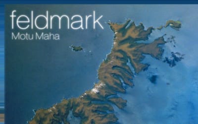feldmark - Motu Maha - pastoral ambient waves
