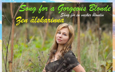 Song for a Gorgeous Blonde - Zen älskarinna - A notably ambient, cinematic meditation through Asian-influenced sounds.