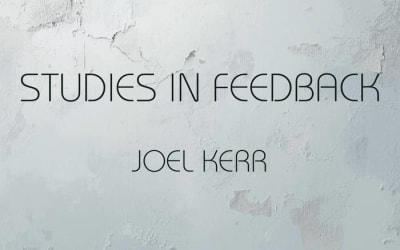 Joel Kerr - Studies in Feedback - Exploration of feedback in various forms on modular synths.