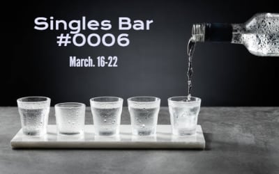 The Singles Bar #0006 (March. 16-22)