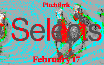15 Songs You Should Listen to Now: This Week’s Pitchfork Selects Playlist